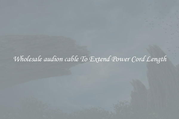 Wholesale audion cable To Extend Power Cord Length