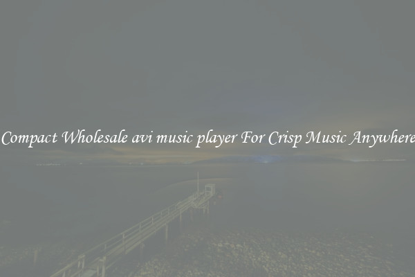 Compact Wholesale avi music player For Crisp Music Anywhere