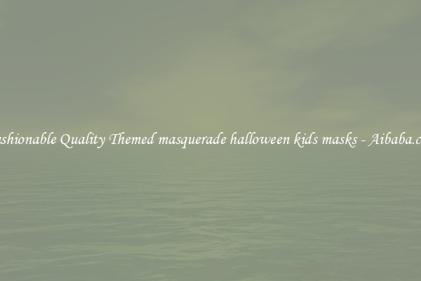 Fashionable Quality Themed masquerade halloween kids masks - Aibaba.com